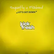 Supafly - Let's Get Down