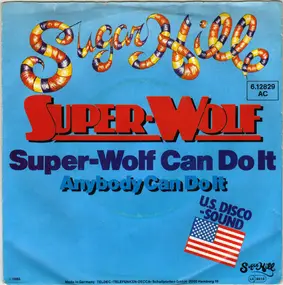 Super-Wolf - Super-Wolf Can Do It / Anybody Can Do It