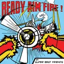 CD - Super Best Friends - Ready Aim Fire! - EP