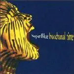 Super Blue - Bacchanal Time