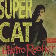 Super Cat - Ghetto Red Hot