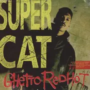 12inch Vinyl Single - Super Cat - Ghetto Red Hot