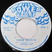 Super Cat - Under Pressure