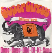 Super Circus - Dong-Dong-Diki-Di-Ki-Dong