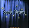 LP - Super Deluxe - Famous - Still Sealed