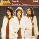 7inch Vinyl Single - Super - Gigolo / American Dream