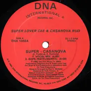 Super Lover Cee & Casanova Rud - Super - Casanova