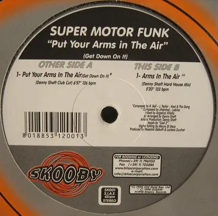 Super Moto Funk - Put Your Arms In The Air (Get Down On It)