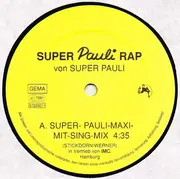 12inch Vinyl Single - Super Pauli - Super Pauli Rap