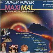 Mel + kim, Sandra, T´Pau, a.o. - Super Power Maximal