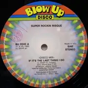 12inch Vinyl Single - Super Rockin Risque - If It's The Last Thing I Do