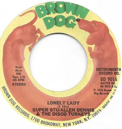 Super Stu / Allen Dennis And The Disco Turkeys - The Great Debate / Lonely Lady