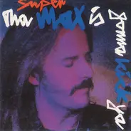 Supermax - Tha Max Is Gonna Kick Ya