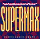 CD - Supermax - The Best Of - Dance Dance Dance