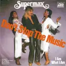 7'' - Supermax - Don't Stop The Music