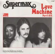 Supermax - Love Machine Part I & II