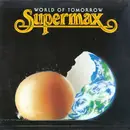 LP - Supermax - World Of Tomorrow