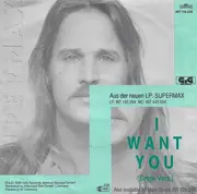 7inch Vinyl Single - Supermax - I Want You