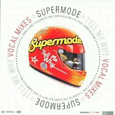 Supermode - Tell Me Why Remixes Pt. 2