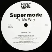 Supermode - Tell Me Why