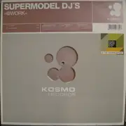 12'' - Supermodel DJ's - @ Work