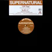 12inch Vinyl Single - Supernatural - Off Top / S.P.I.T.