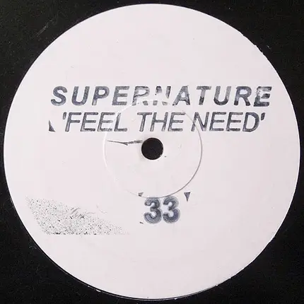 Supernature - Feel The Need