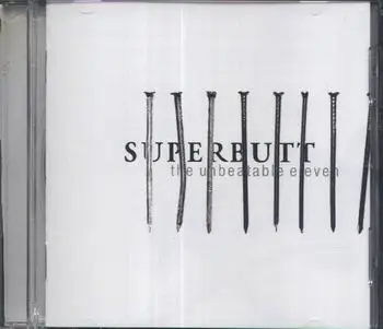 Superbutt - The Unbeatable Eleven