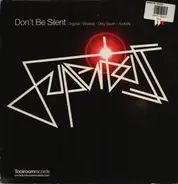 Superbass Featuring Dominique Woolf - DON'T BE SILENT