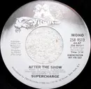 7inch Vinyl Single - Supercharge - After The Show
