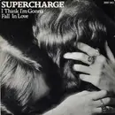 7inch Vinyl Single - Supercharge - I Think I'm Gonna Fall In Love