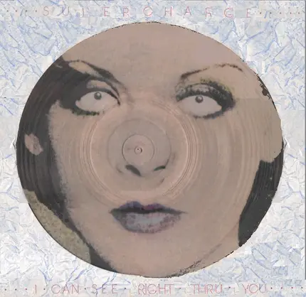 Supercharge - I Can See Right Thru You