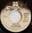 7inch Vinyl Single - Supercharge - Only You