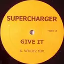 12'' - Supercharger - Give It