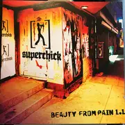 CD - Superchic[k] - Beauty From Pain 1.1