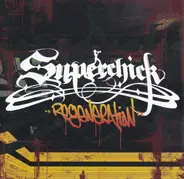 Superchic[k] - Regeneration