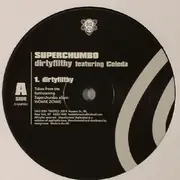 12'' - Superchumbo - Dirtyfilthy