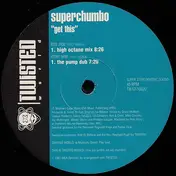 Superchumbo - Get This
