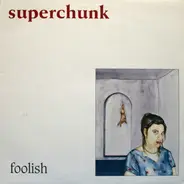 Superchunk - Foolish