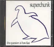Superchunk - The Question Is How Fast