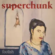 CD - Superchunk - Foolish