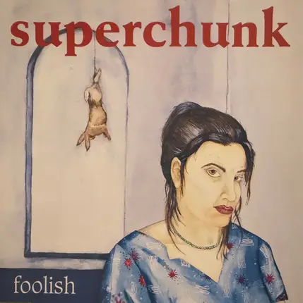 Superchunk - Foolish