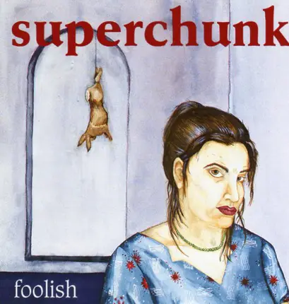 Superchunk - Foolish