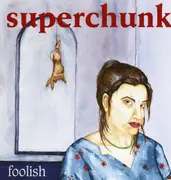 CD - Superchunk - Foolish