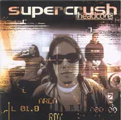 Supercrush - Headcore