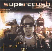 CD - Supercrush - Headcore
