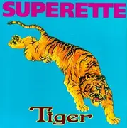 CD - Superette - Tiger