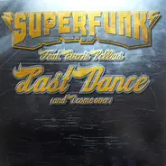 Superfunk Feat. Everis Pellius - Last Dance (And I Come Over)