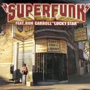 12inch Vinyl Single - Superfunk Feat. Ron Carroll - Lucky Star