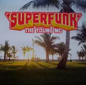 Superfunk - The Young MC